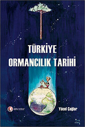 Türkiye Ormancılık Tarihi - 1