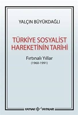Türkiye Sosyalist Hareketinin Tarihi - 1