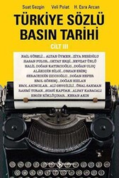 Türkiye Sözlü Basın Tarihi Cilt 3 - 1