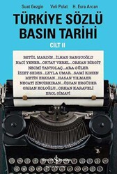 Türkiye Sözlü Basın Tarihi - Cilt II - 1