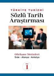 Türkiye Turizmi Sözlü Tarih Araştırması Cilt 1 - 1