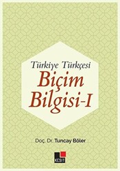 Türkiye Türkçesi Biçim Bilgisi - 1 - 1