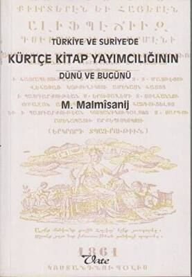 Türkiye ve Suriye’de Kürtçe Kitap Yayımcılığının Dünü ve Bugünü - 1