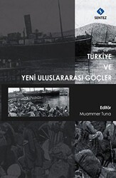 Türkiye ve Yeni Uluslararası Göçler - 1