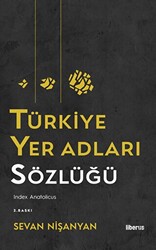 Türkiye Yer Adları Sözlüğü - 1