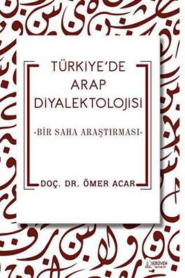 Türkiye’de Arap Diyalektolojisi - 1