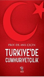 Türkiye`de Cumhuriyetçilik - 1