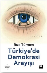 Türkiye’de Demokrasi Arayışı - 1