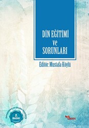 Türkiye`de Din Eğitimi ve Sorunları - 1