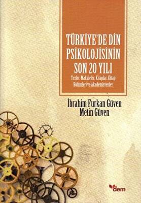 Türkiye’de Din Psikolojisinin Son 20 Yılı - 1