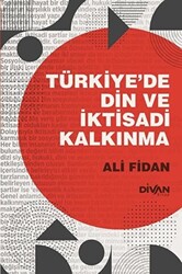 Türkiye’de Din ve İktisadi Kalkınma - 1