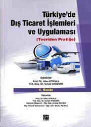 Türkiye’de Dış Ticaret İşlemleri ve Uygulaması - 1