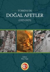 Türkiye`de Doğal Afetler 1923-2023 - 1