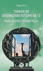 Türkiye’de Düşüncenin Tutsaklığı 2 - Tekin Yayınevi