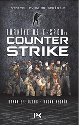 Türkiye`de E-Spor ve Counter Strike - 1