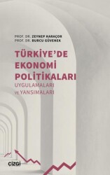 Türkiye’de Ekonomi Politikaları Uygulamaları ve Yansımaları - 1