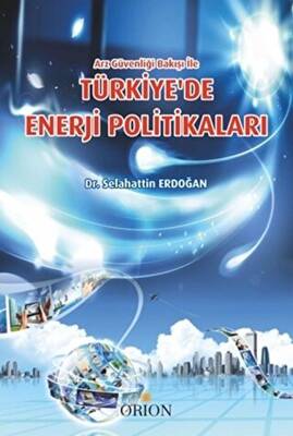 Türkiye`de Enerji Politikaları - 1