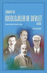 Türkiye`de İdeolojier ve Devlet Algısı - 1