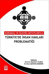 Türkiye`de İnsan Hakları Problematiği - 1