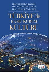 Türkiye`de Kamu Kurum Kültürü - 1