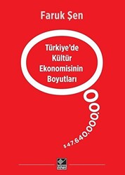 Türkiye’de Kültür Ekonomisinin Boyutları - 1