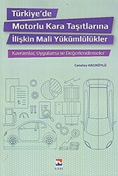 Türkiye`de Motorlu Kara Taşıtlarına İlişkin Mali Yükümlülükler - 1