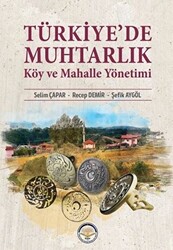 Türkiye’de Muhtarlık Köy Ve Mahalle Yönetimi - 1