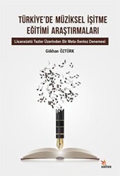 Türkiye’de Müziksel İşitme Eğitimi Araştırmaları - 1