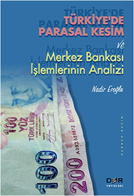 Türkiye’de Parasal Kesim ve Merkez Bankası İşlemlerinin Analizi - 1