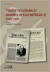 Türkiye’de Psikanaliz Hakkında En Eski Metinler - 2 1929-1960 - 1