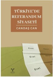 Türkiye`de Referandum Siyaseti - 1