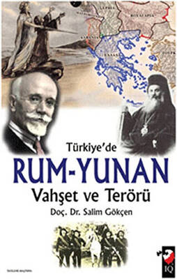 Türkiye`de Rum-Yunan Vahşet ve Terörü - 1