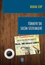 Türkiye’de Seçim Sistemleri - 1