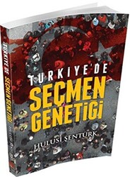Türkiye`de Seçmen Genetiği - 1