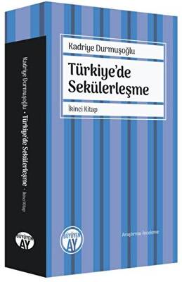 Türkiye`de Sekülerleşme - İkinci Kitap - 1
