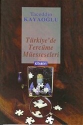 Türkiye’de Tercüme Müesseseleri - 1