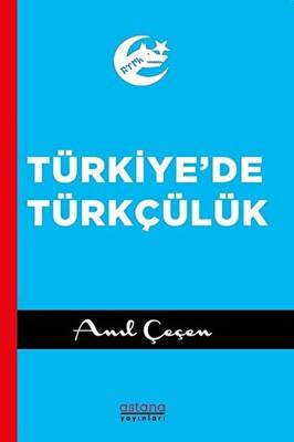 Türkiye`de Türkçülük - 1
