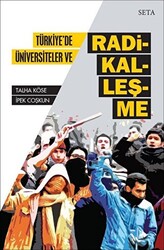 Türkiye`de Üniversiteler ve Radikalleşme - 1