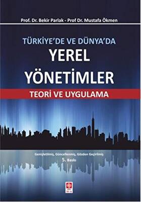 Türkiye`de ve Dünya`da Yerel Yönetimler - 1