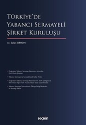 Türkiye`de Yabancı Sermayeli Şirket Kuruluşu - 1