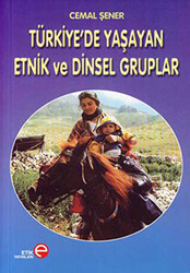 Türkiye’de Yaşayan Etnik ve Dinsel Gruplar - 1