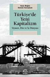 Türkiye`de Yeni Kapitalizm - 1