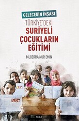 Türkiye’deki Suriyeli Çocukların Eğitimi - 1