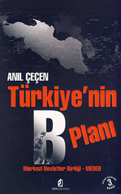 Türkiye’nin B Planı - 1
