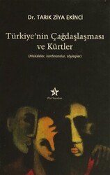 Türkiye’nin Çağdaşlaşması ve Kürtler - 1