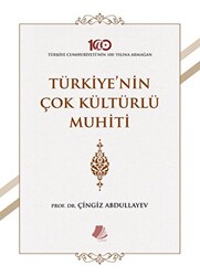 Türkiye`nin Çok Kültürlü Muhiti - 1