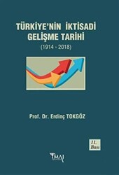 Türkiye’nin İktisadi Gelişme Tarihi 1914- 2018 - 1