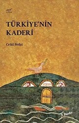 Türkiye`nin Kaderi - 1