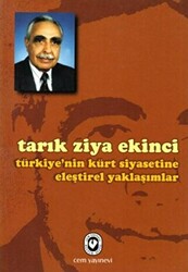 Türkiye’nin Kürt Siyasetine Eleştirel Yaklaşımlar - 1