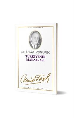 Türkiye’nin Manzarası : 29 - Necip Fazıl Bütün Eserleri - 1